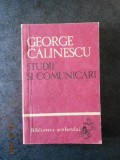 Cumpara ieftin GEORGE CALINESCU - STUDII SI COMUNICARI (1966, Biblioteca scolarului)