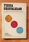 Fizica cristalelor de I.I. Sirotin, M.P. Saskolskaia