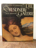 Die Dresdner Galerie: Alte Meister - Michael W. Alpatow