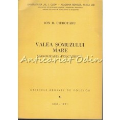 Valea Somuzului Mare I - Ion H. Ciubotaru