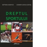 Dreptul sportului - Cosmin Flavius Costas, Septimiu Ioan Put