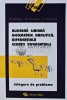Algebra liniara. Geometrie analitica, diferentiala. Ecuatii diferentiale - 1994 - Gheorghe Atanasiu (AS208), All