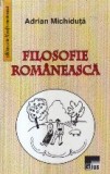 Filosofie Romaneasca (Adrian Michiduta)