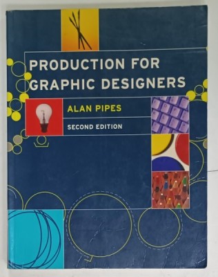 PRODUCTION FOR GRAPHIC DESIGNERS by ALAN PIPES , 1997 foto