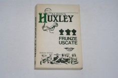 Frunze uscate - Aldous Huxley