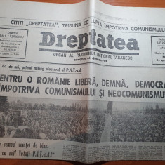 ziarul dreptatea 24 aprilie 1990-art "Dupa 44 de ani,primul miting electoral.."