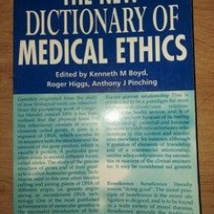 The new dictionary of medical ethics- Kanneth M. Boyd, Roger Higgs