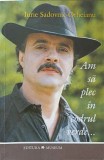 AM SA PLEC IN CODRUL VERDE... POEZII (CU SEMNATURA AUTORULUI)-IURIE SADOVNIC-ORHEIANU-244799