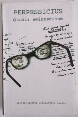 PERPESSICIUS - Studii Eminesciene (NOUA) foto