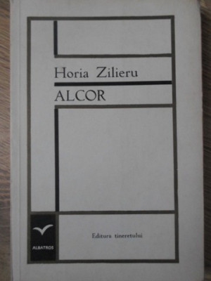 ALCOR. POEZII PRINCEPS-HORIA ZILIERU foto