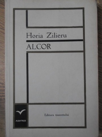 ALCOR. POEZII PRINCEPS-HORIA ZILIERU-233658
