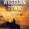 One Western Town Part1: The Beginning