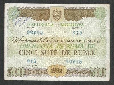 MOLDOVA OBLIGATIUNE 500 RUBLE 1992 [2] Cu STAMPILA , XF++ foto