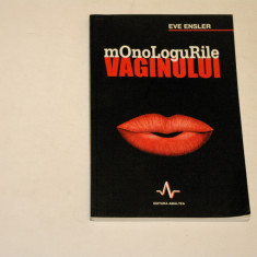 Monologurile vaginului - Eve Ensler