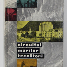 CIRCUITUL MARILOR TRECATORI de GH. EPURAN si S. BONIFACIU , 1965