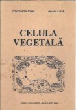Cumpara ieftin Celula vegetala - Constantin Toma, Mihaela Nita