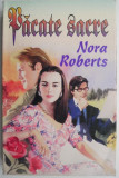 Pacate sacre &ndash; Nora Roberts