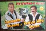 CASETA AUDIO - CONSTANTIN ENCEANU SI PETRICA MATU STOIAN - DIN IZVERNA&#039;N VISINA, MUZICA POPULARA - 2007