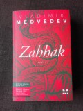 ZAHHAK - VLADIMIR MEDVEDEV