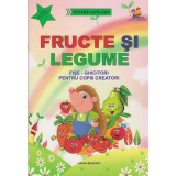 Fructe si legume. Fise-ghicitori pentru copiii creatori - Tatiana Tapalaga, Lizuka Educativ