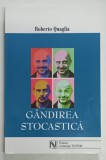 GANDIREA STOCASTICA de ROBERTO QUAGLIA , 2004 *INTENS SUBLINIATA