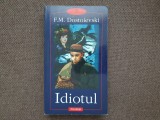 Dostoievski - Idiotul