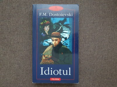 Dostoievski - Idiotul foto