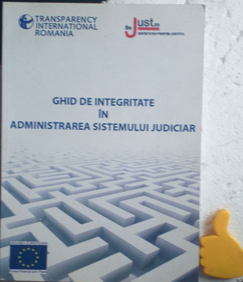 Ghid de integritate in administrarea sistemului judiciar Radu Popescu foto