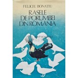 Rasele de porumbei din Romania - 1985 - Feliciu Bonatiu (AB49)