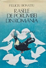 Rasele de porumbei din Romania - 1985 - Feliciu Bonatiu (AB49)