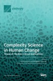 Complexity Science in Human Change: Research, Models, Clinical Applications
