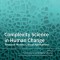 Complexity Science in Human Change: Research, Models, Clinical Applications