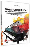 Pune-ti capul in joc - Adelina Mot