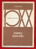 Maurice Debesse &quot;Etapele educatiei&quot; 1981
