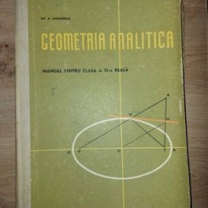 Geometrie analitica. Manual pentru clasa a 11-a - Gh. D. Simionescu