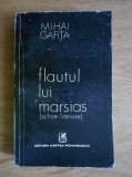 Mihai Gafita - Flautul lui Marsias. Schite literare (1977)