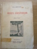 Eugen Herovanu - Orașul amintirilor - Iasi, ed a II a, 1937, Alcalay, Bucuresti