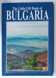 THE LITTLE GIFT BOOK OF BULGARIA , 2004