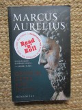Marcus Aurelius - Ganduri catre sine insusi