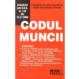 - Codul Muncii. Culegere de acte normative dupa documente oficiale - 137181