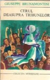 Cumpara ieftin Cerul deasupra tribunelor - Giuseppe Brunamontini
