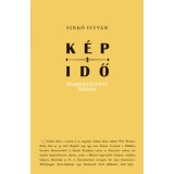 K&eacute;p-idő - &Ouml;sszegyűjt&ouml;tt &iacute;r&aacute;sok - Sink&oacute; I.