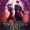 Uncharted Land Between