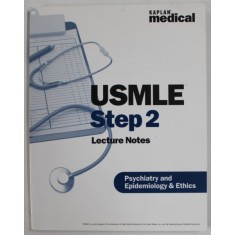 USMLE STEP 2 , LECTURE NOTES , PSYCHIATRY AND EPIDEMIOLOGY and ETHICS , by ALINA GONZALEZ - MAYO , 2002