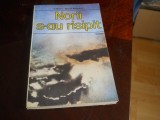 Norii s-au risipit - Virgil Bostanaru - Editura Militara - 1989, Alta editura