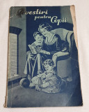 Carte veche anii 1930 - Povestiri pentru Copii - Arthur S. Maxwell