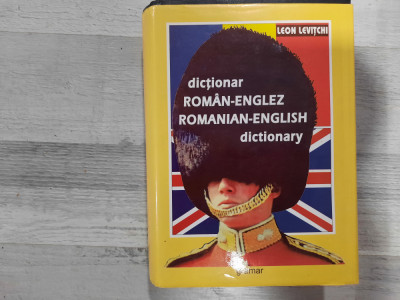 Dictionar roman-englez,romanian-english dictionary de Leon Levitchi foto
