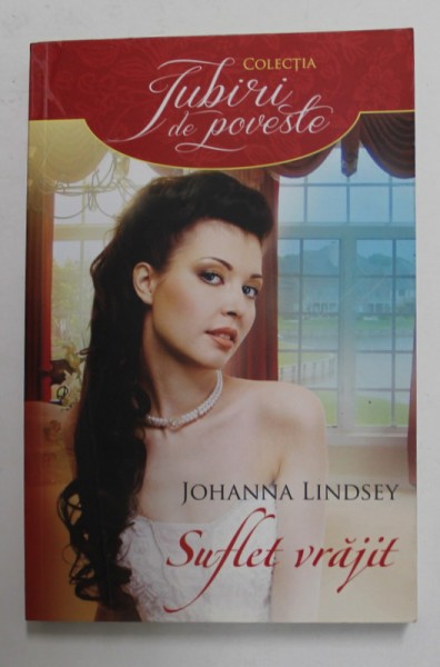 SUFLET VRAJIT de JOHANNA LINDSEY , 2015