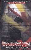 Cristian Troncota - Istoria Serviciilor Secrete de la Cuza la Ceausescu,