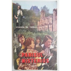 Parisul misterios &ndash; Ponson du Terrail